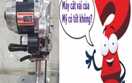 Máy cắt vải của Mỹ có tốt không? Giá bao nhiêu?