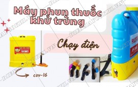 Những mẫu máy phun thuốc khử trùng chạy điện nên dùng