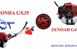 So sánh máy cắt cỏ Zenoah g45l và Honda GX35