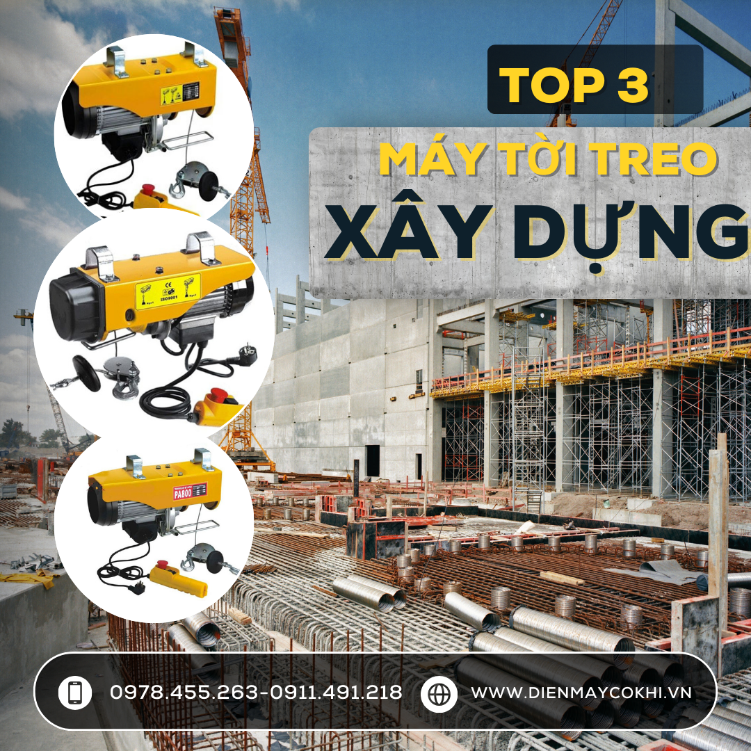 top 3 máy tời treo xây dựng